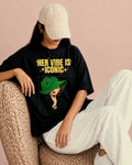 Her Vibe Is Iconic Bold Graphic Oversized T-Shirt