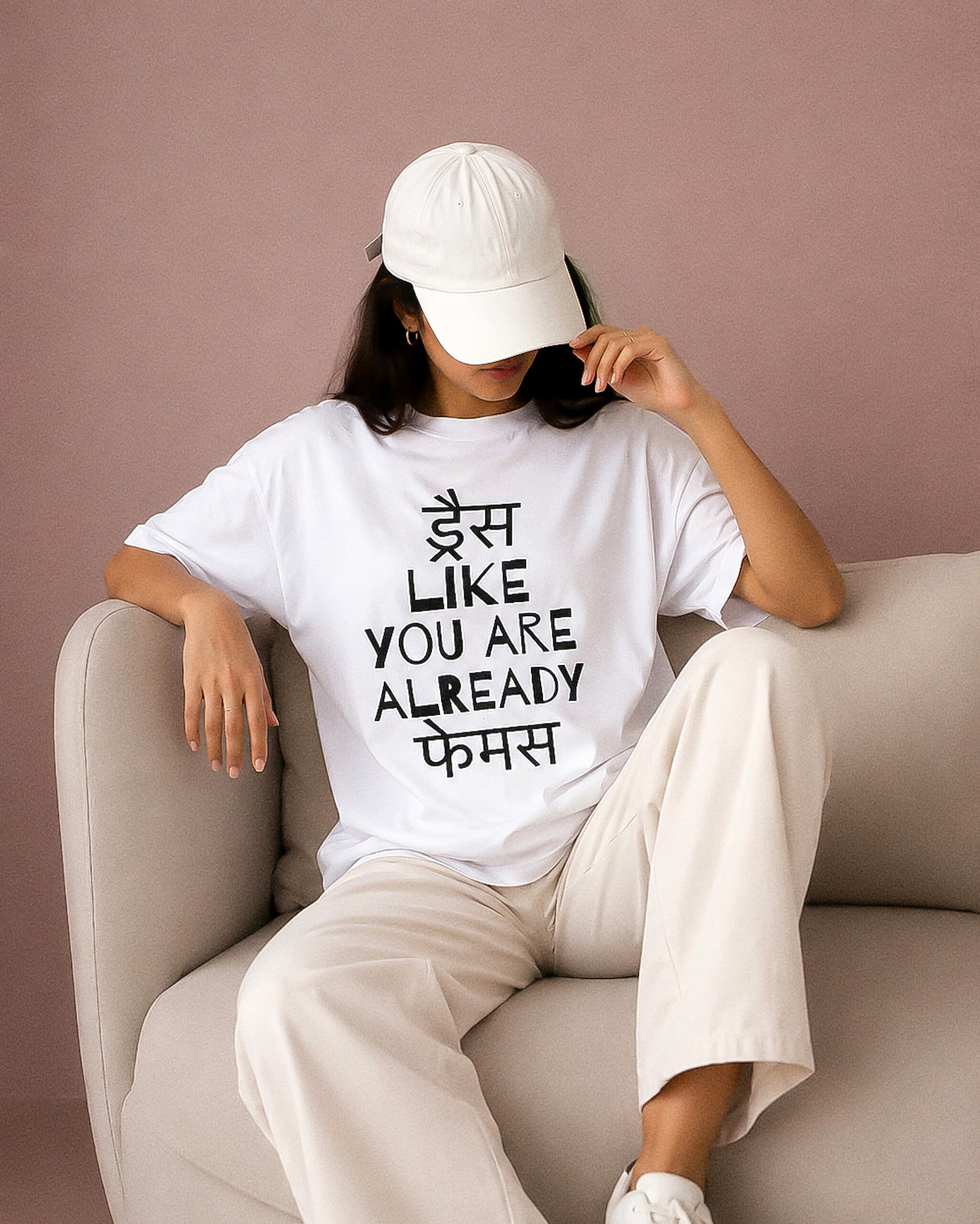 Yes, You're Already Famous Oversized T-Shirt – White.